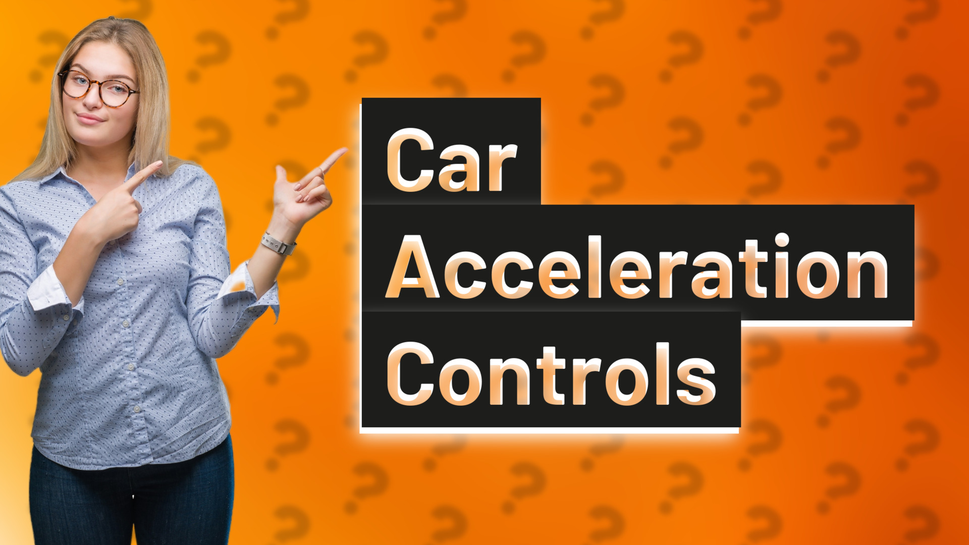 Car Acceleration Controls