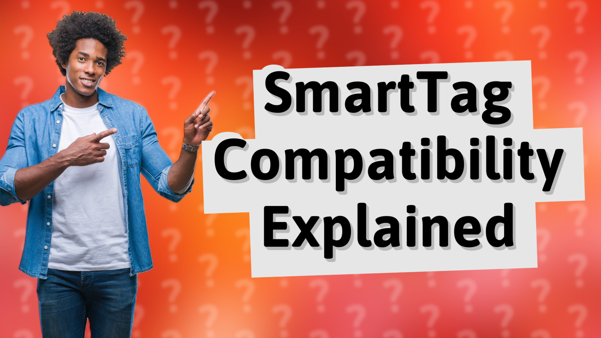 SmartTag Compatibility Explained