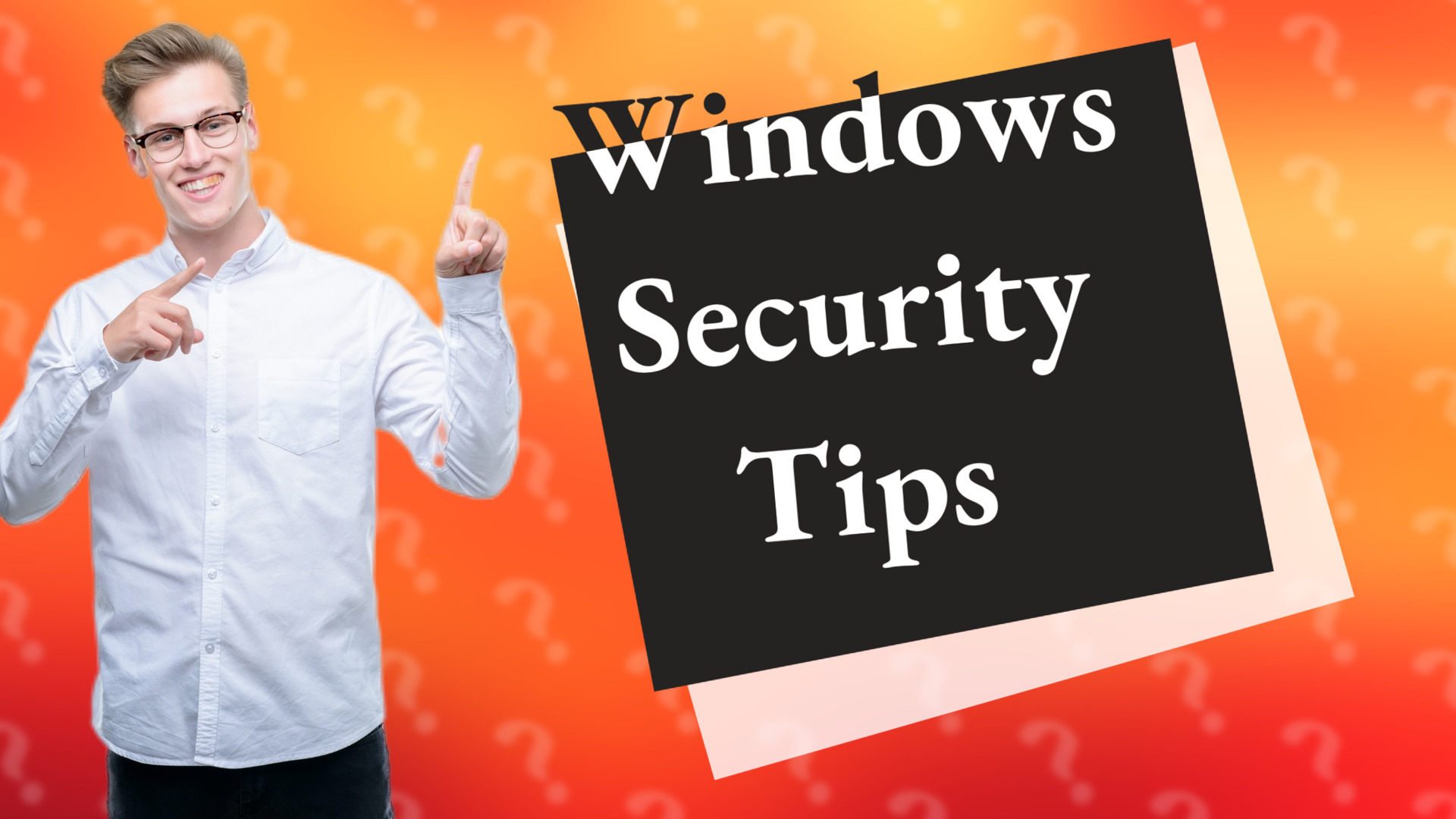 Windows Security Tips