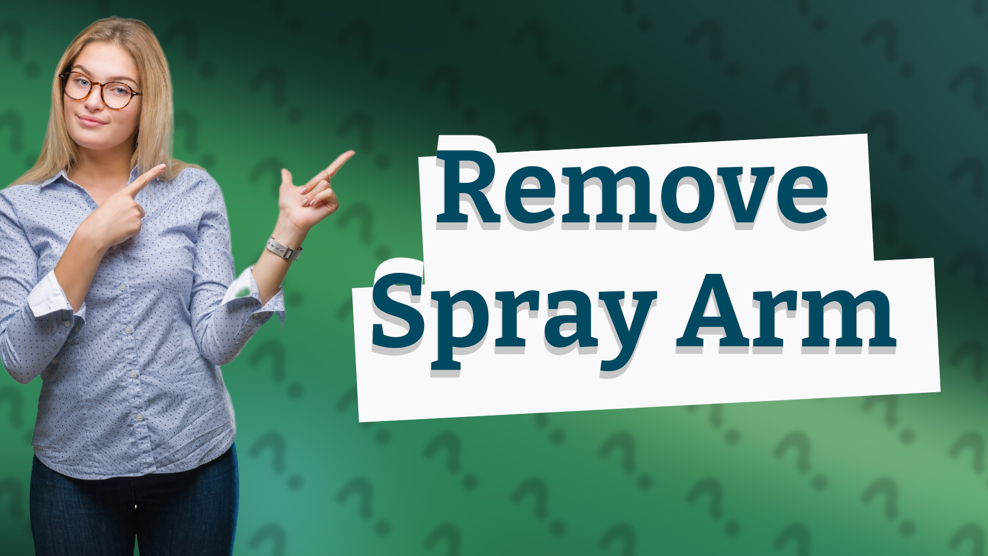 Remove Spray Arm