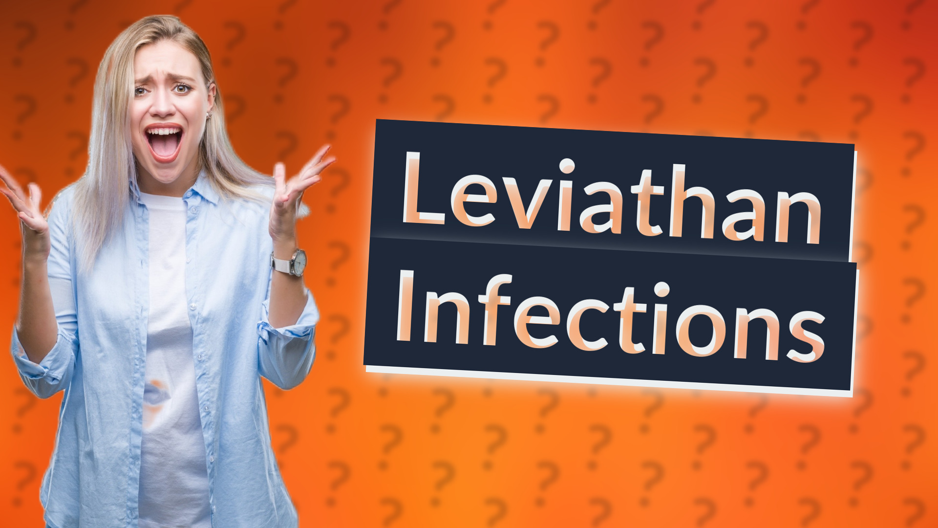 Leviathan Infections