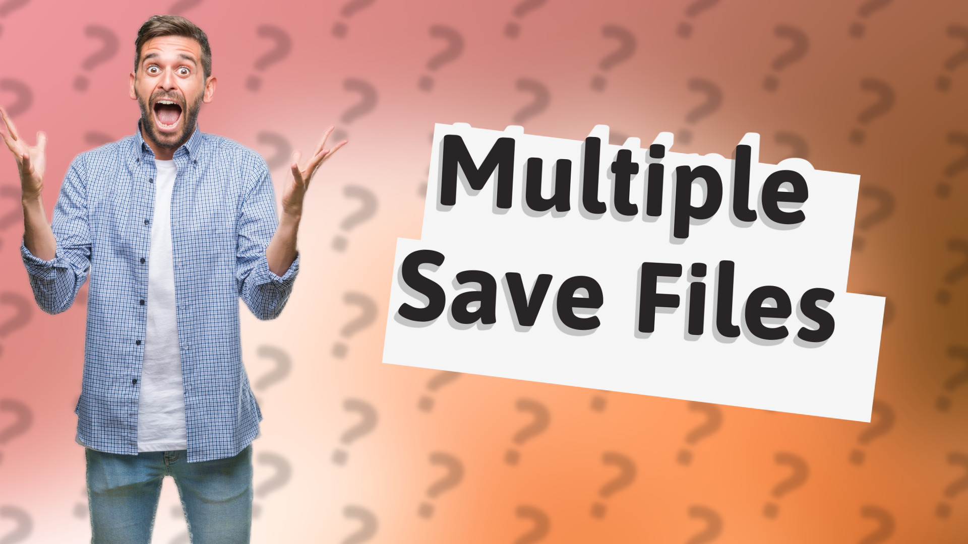 Multiple Save Files