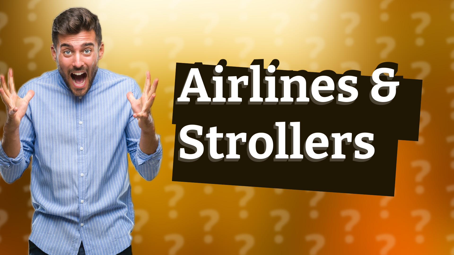 Airlines & Strollers