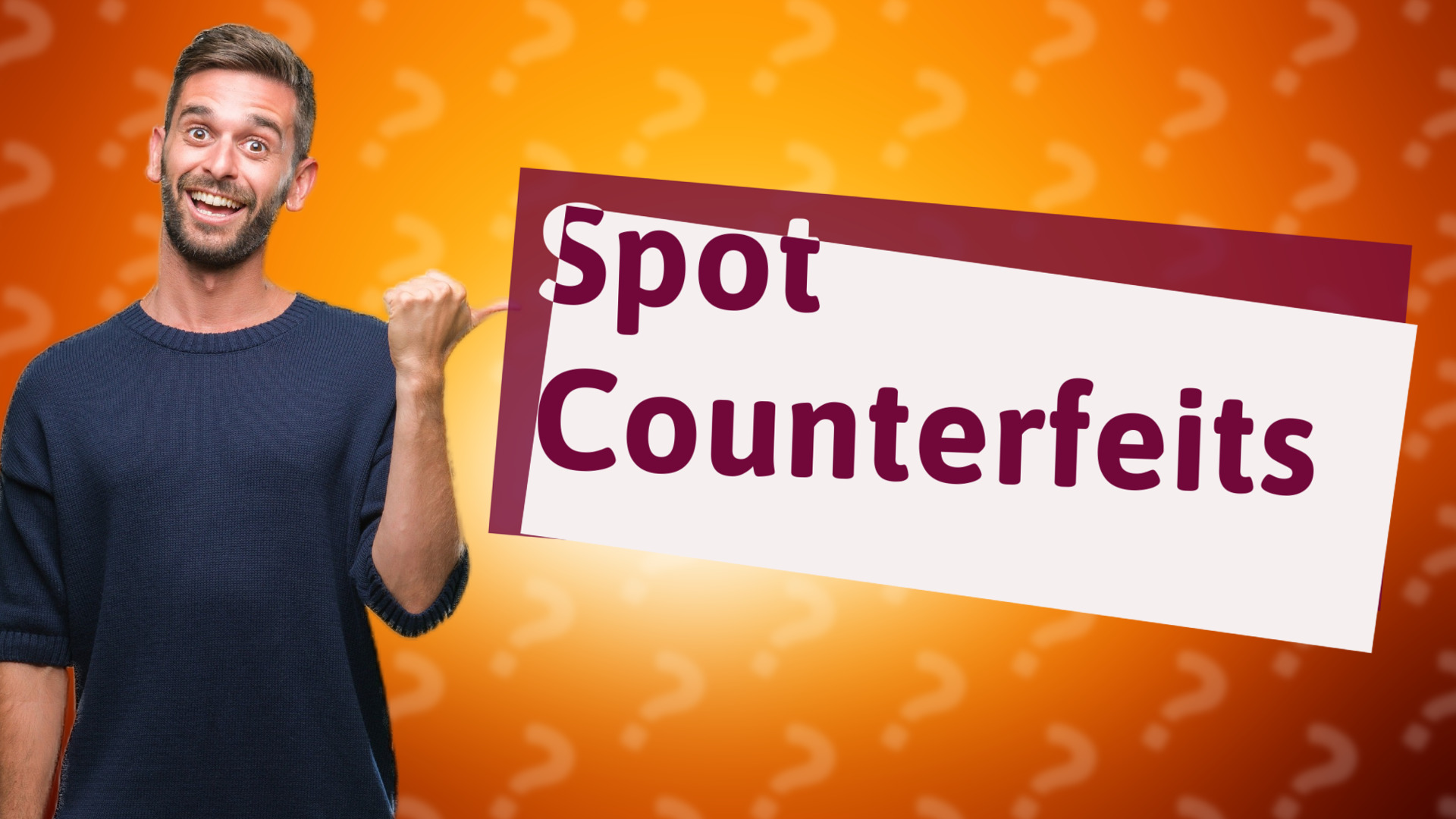 Spot Counterfeits