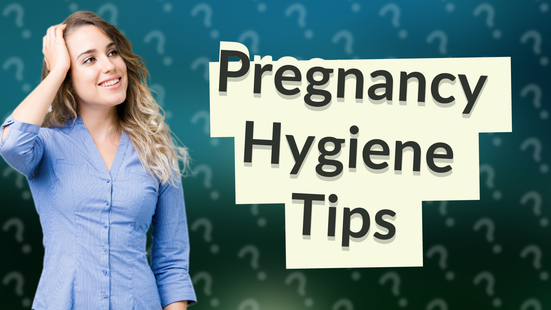 Pregnancy Hygiene Tips