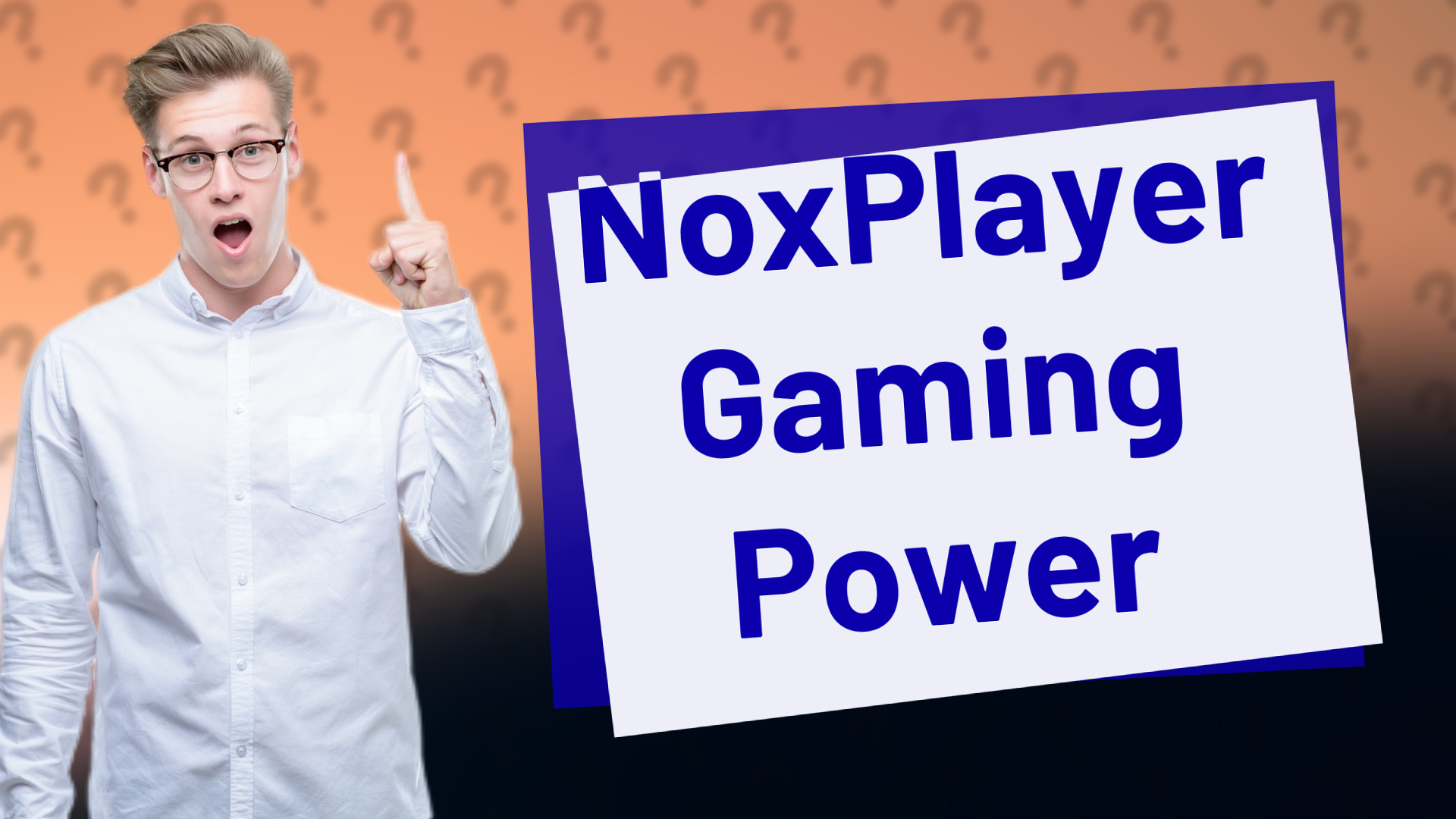 NoxPlayer Gaming Power