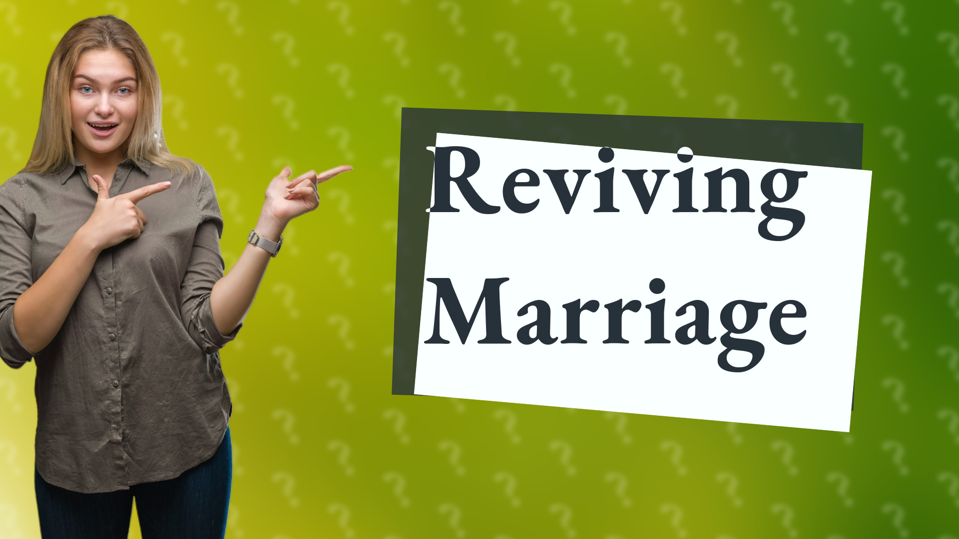 Reviving Marriage