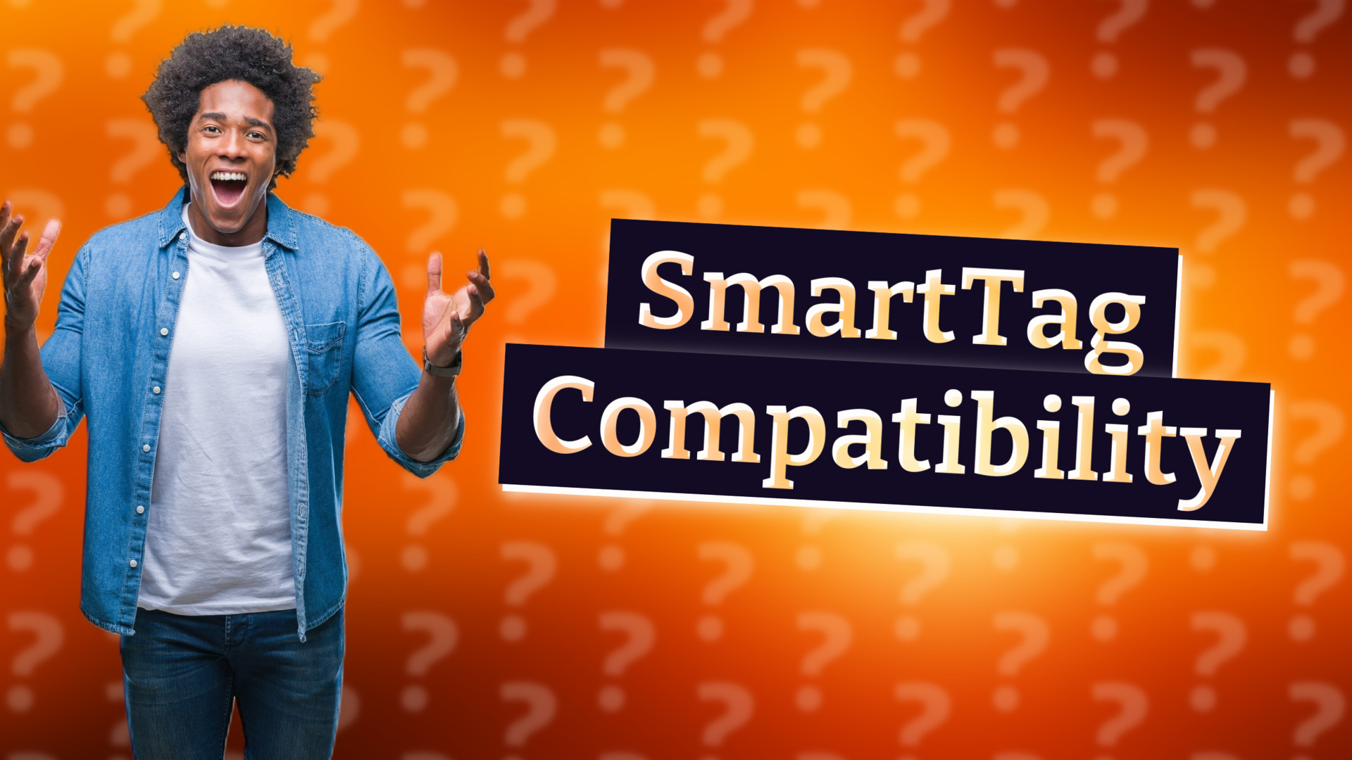 SmartTag Compatibility