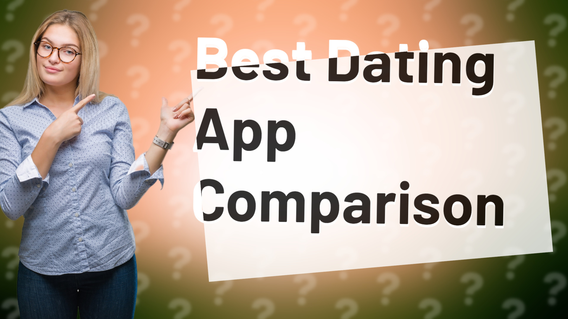 Best Dating App Comparison