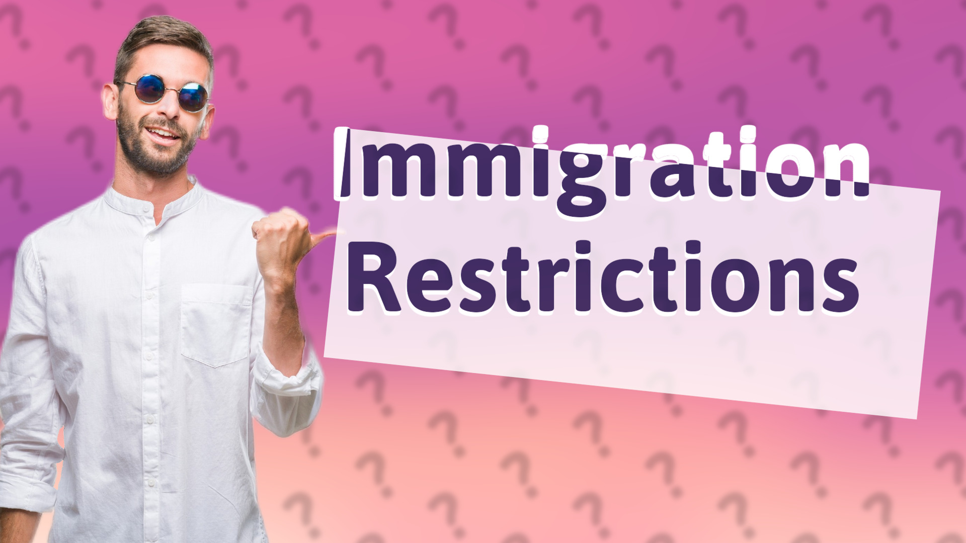Immigration Restrictions