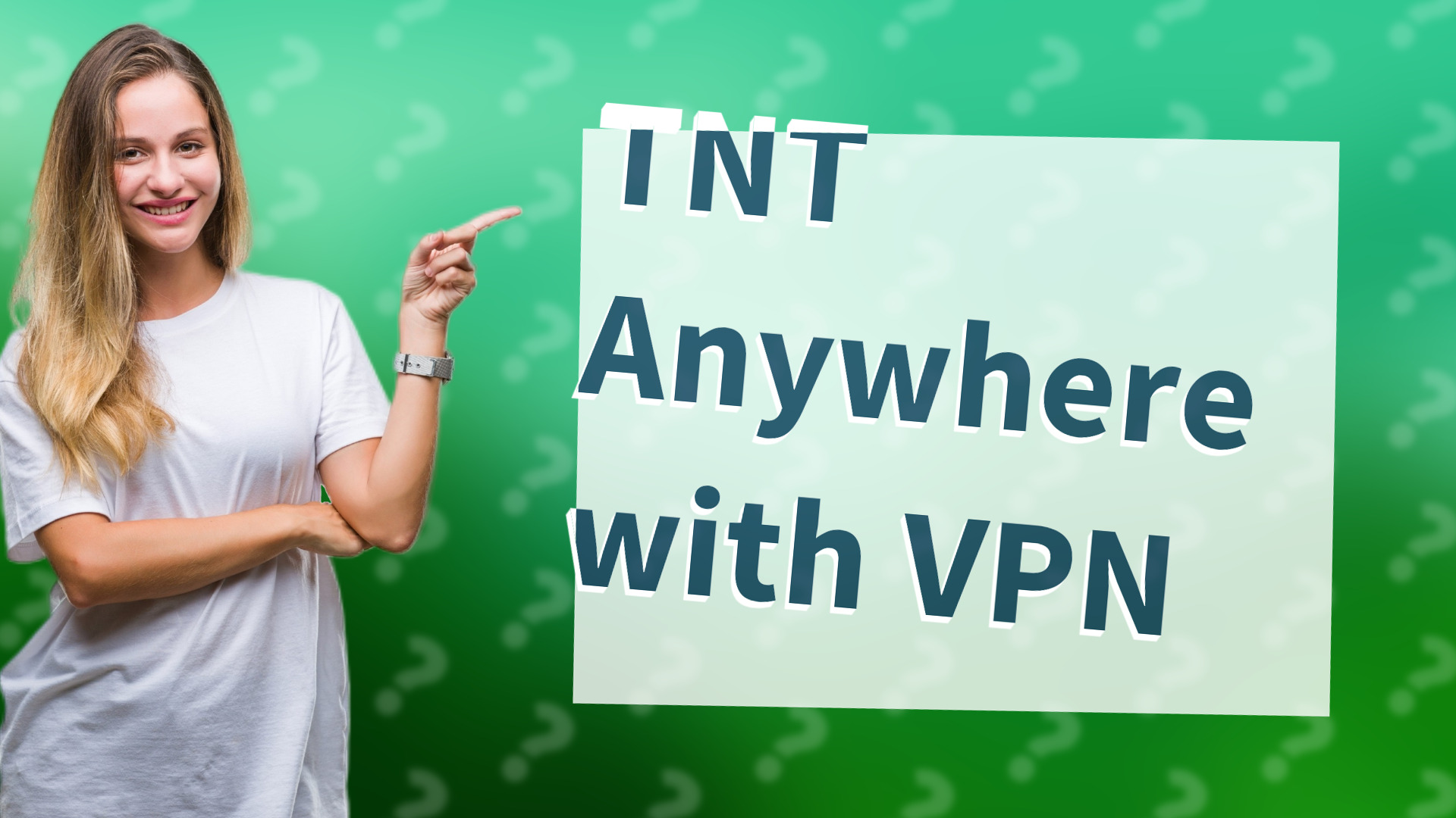 TNT Anywhere with VPN