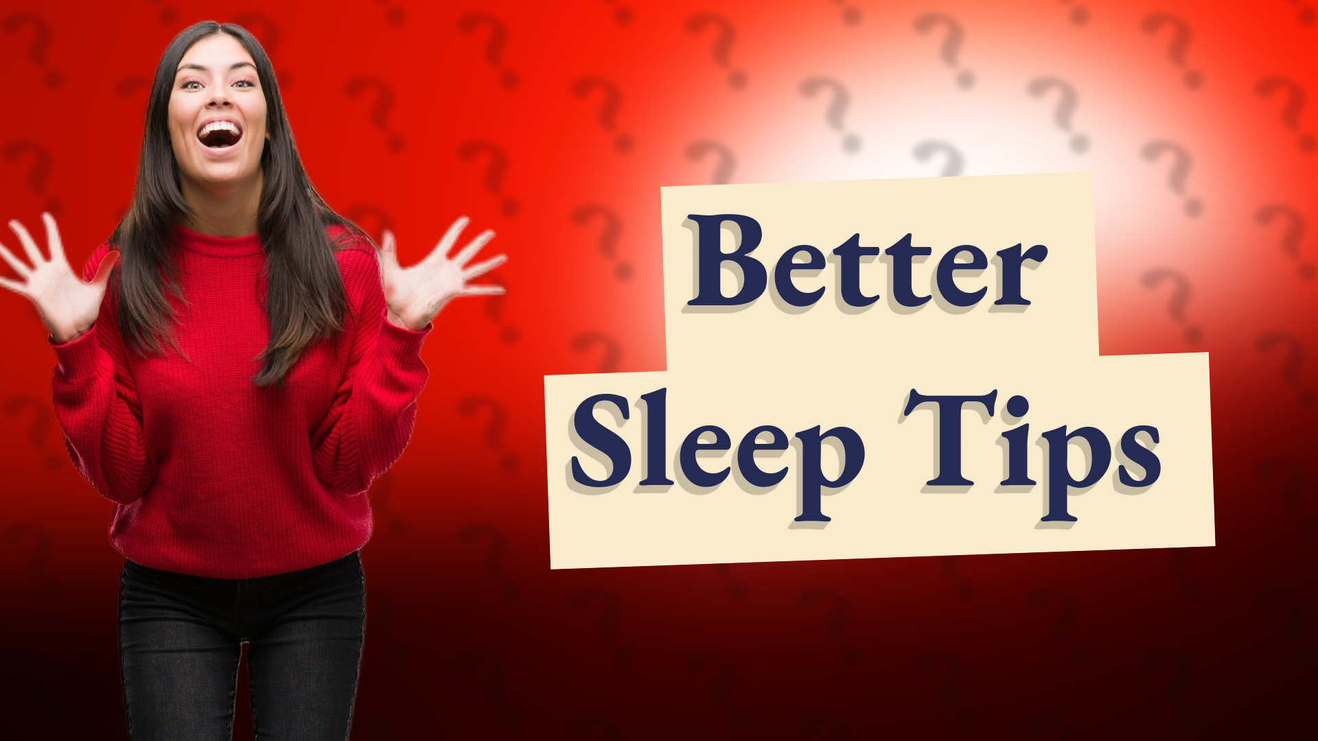Better Sleep Tips