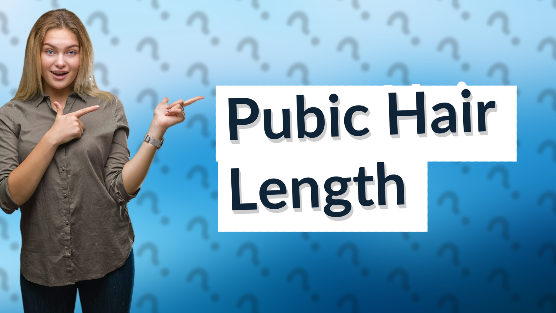 Pubic Hair Length