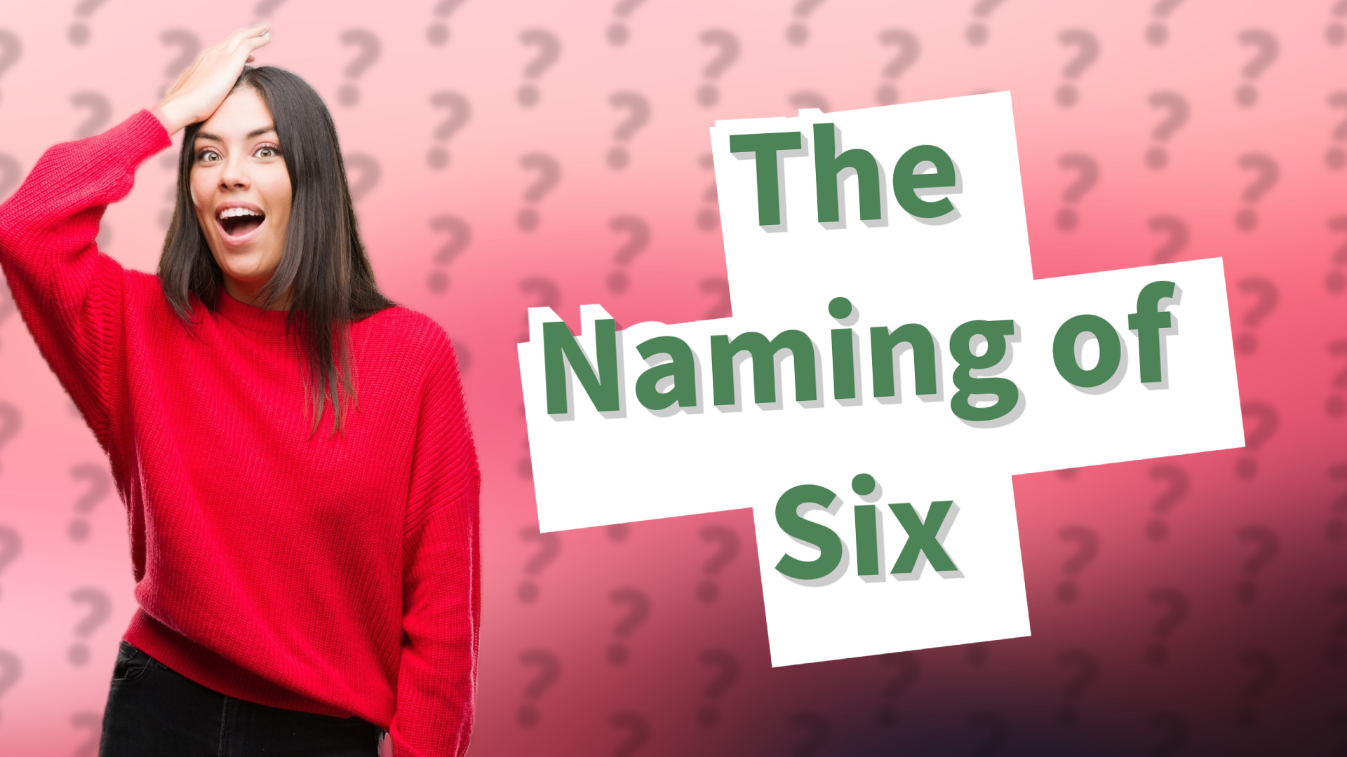 The Naming of Six