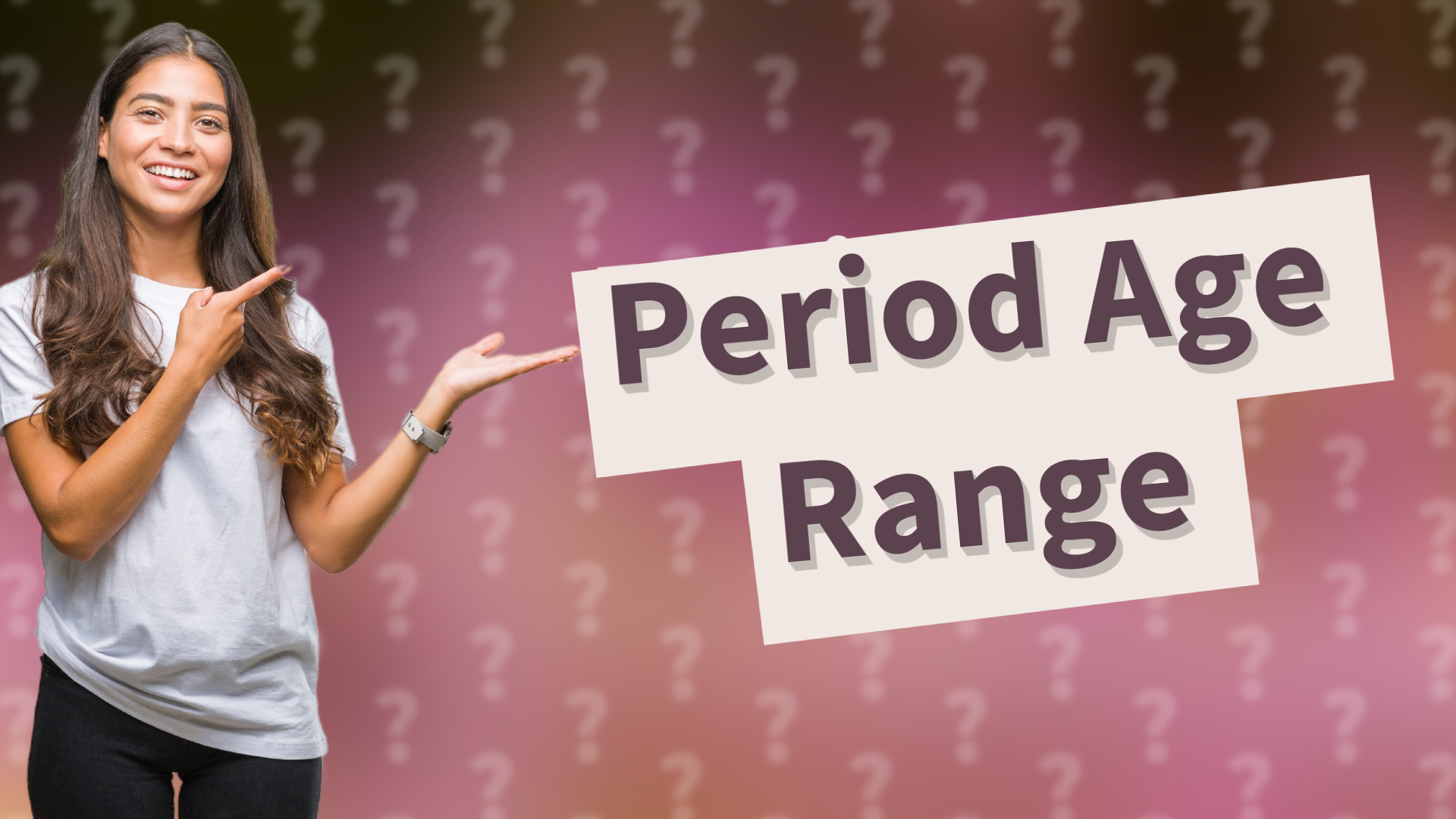 Period Age Range