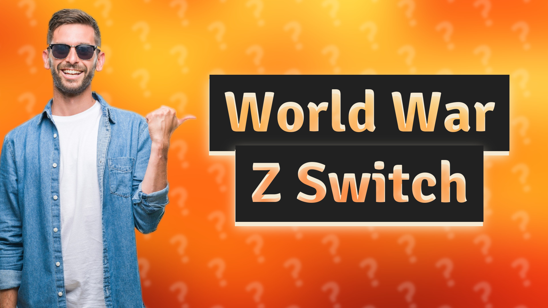 World War Z Switch