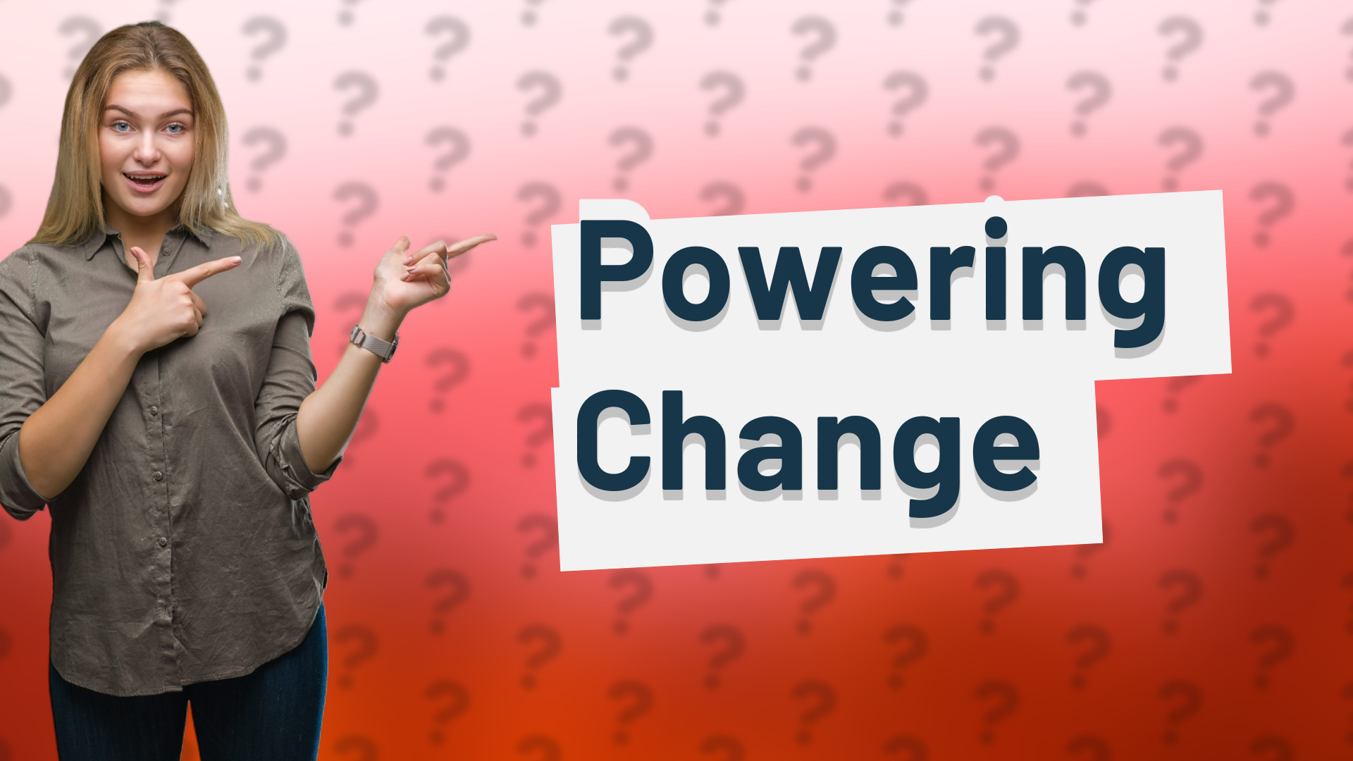 Powering Change
