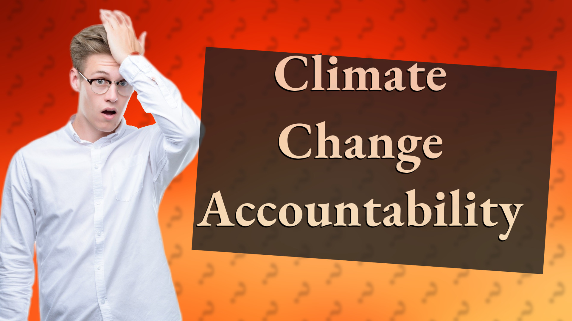 Climate Change Accountability