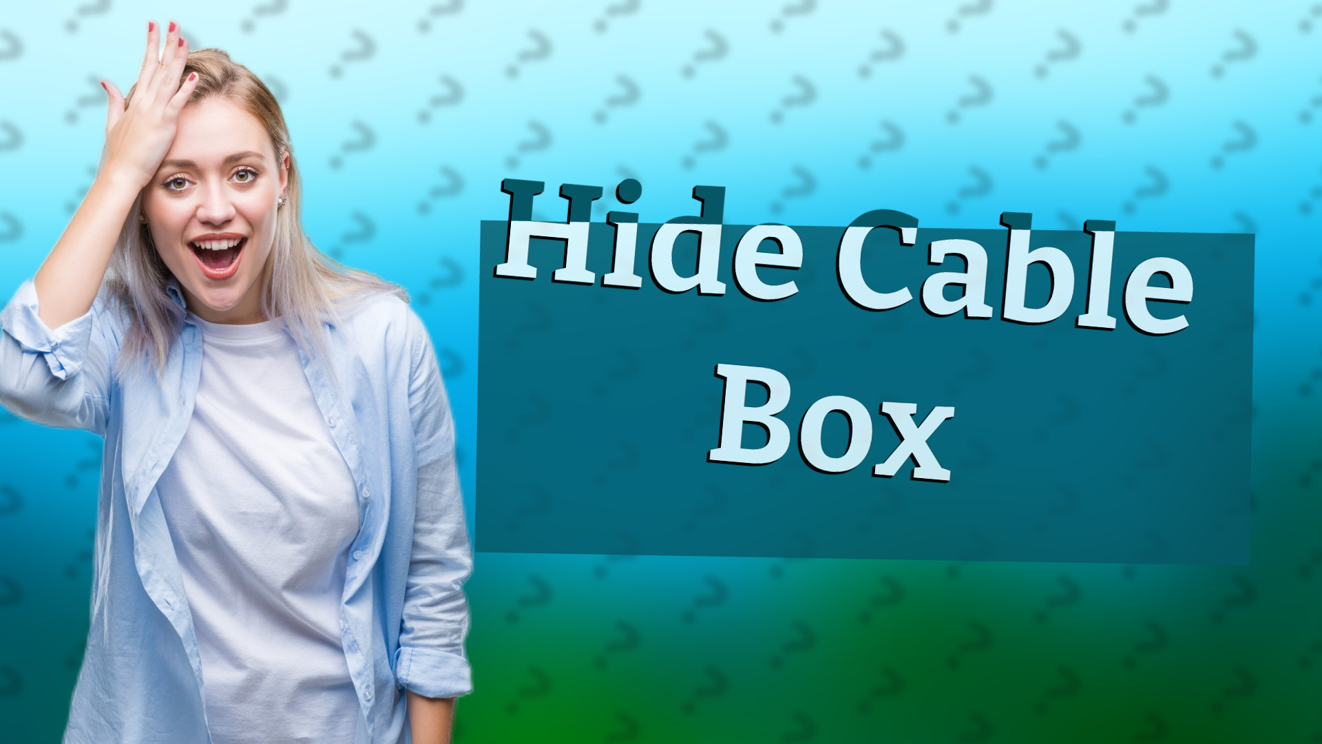 Hide Cable Box