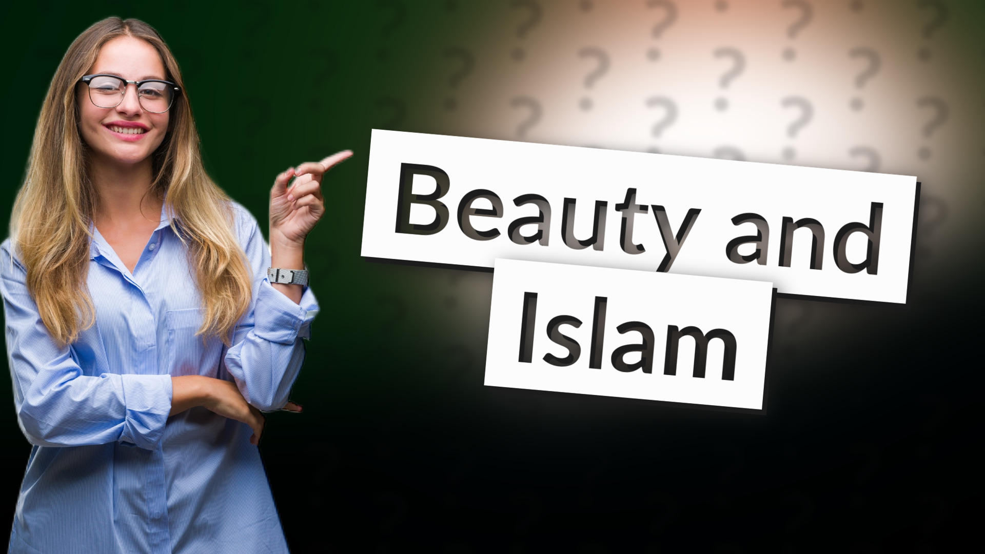 Beauty and Islam
