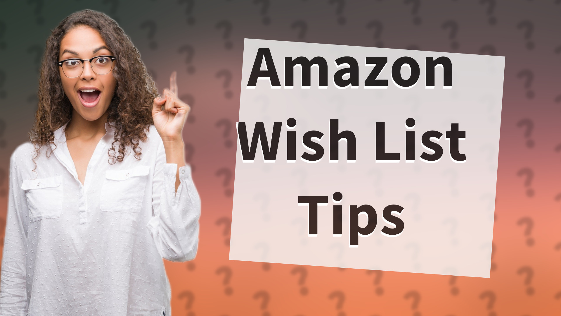 Amazon Wish List Tips