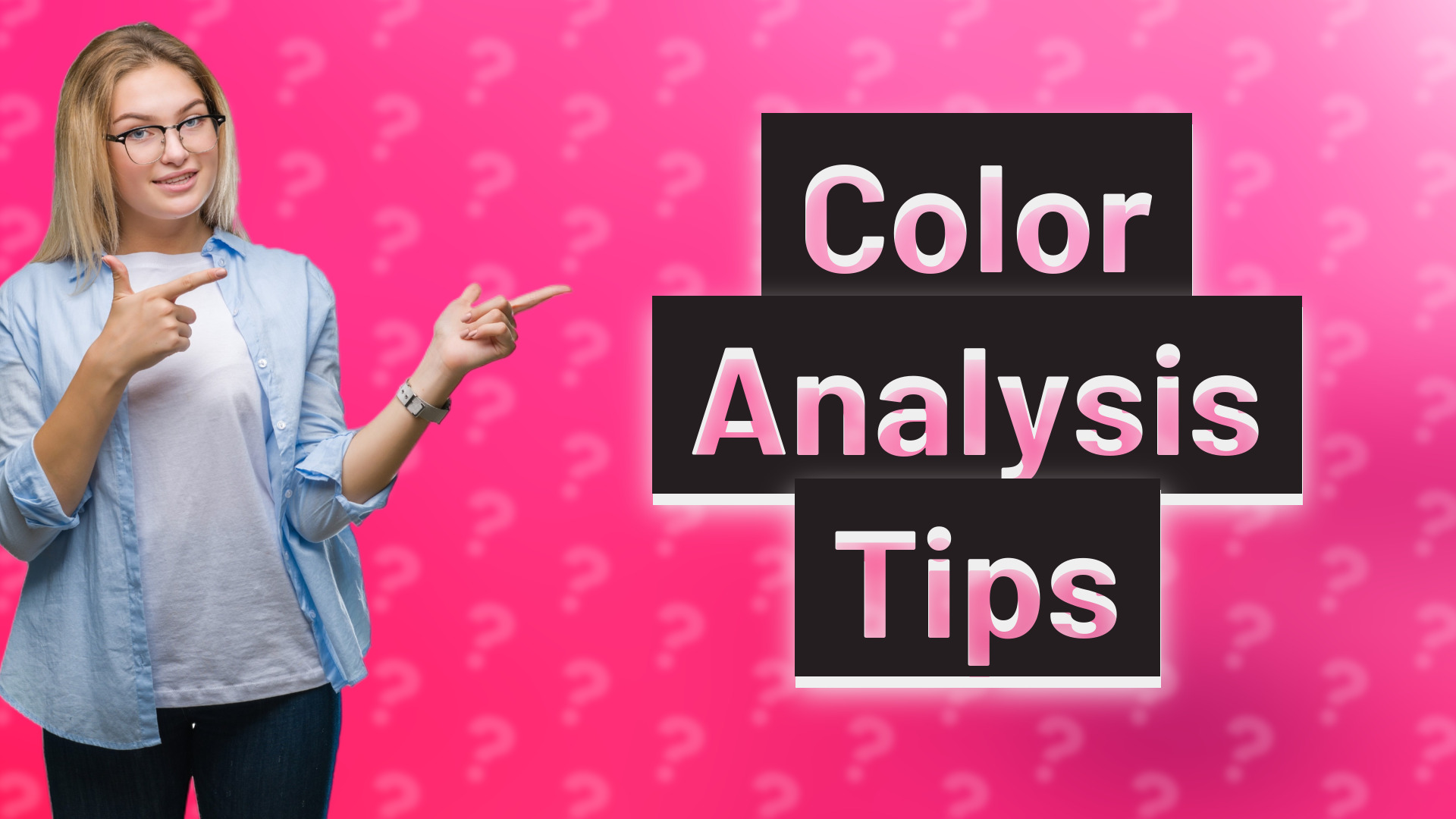 Color Analysis Tips
