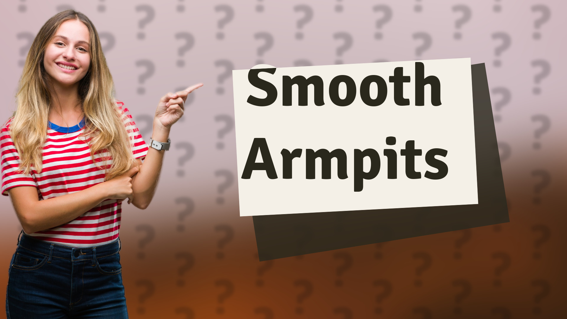Smooth Armpits
