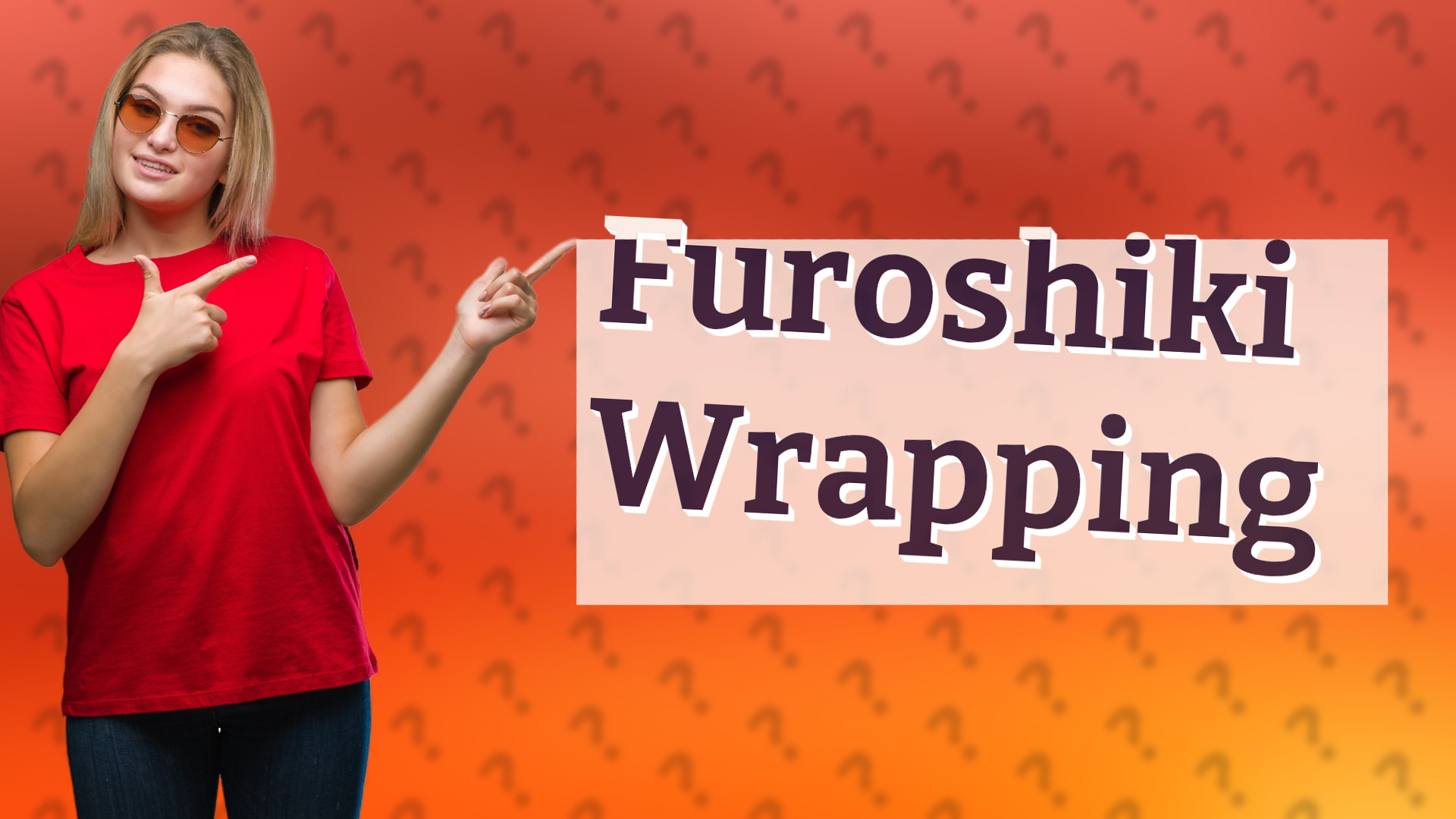 Furoshiki Wrapping