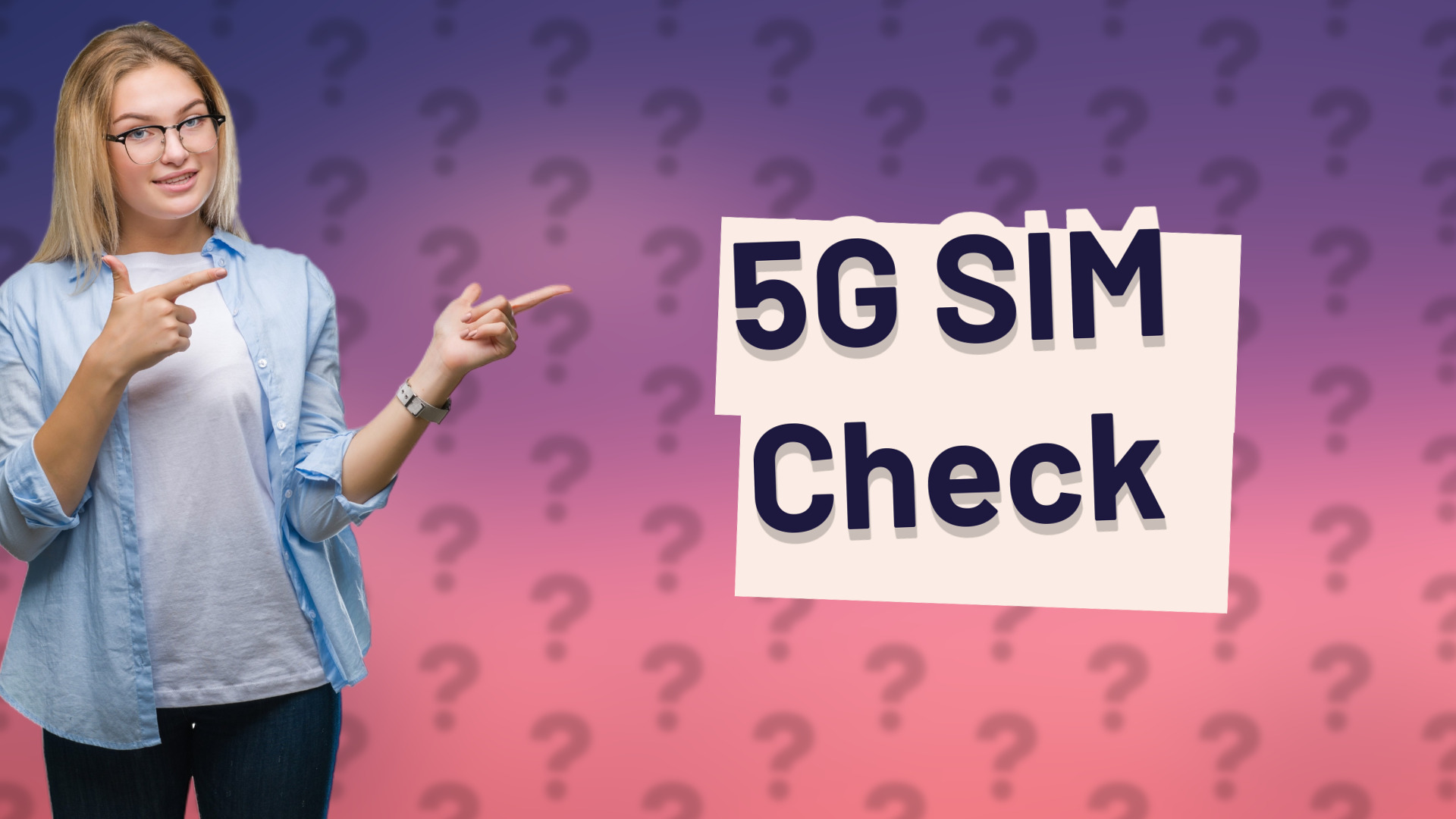 5G SIM Check