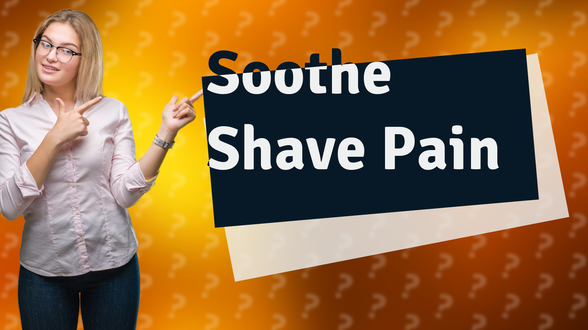 Soothe Shave Pain