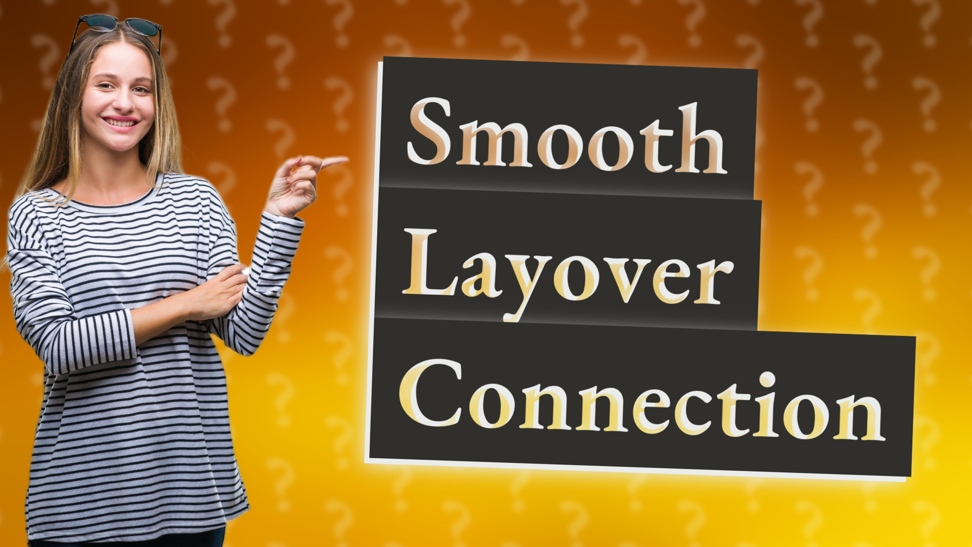 Smooth Layover Connection