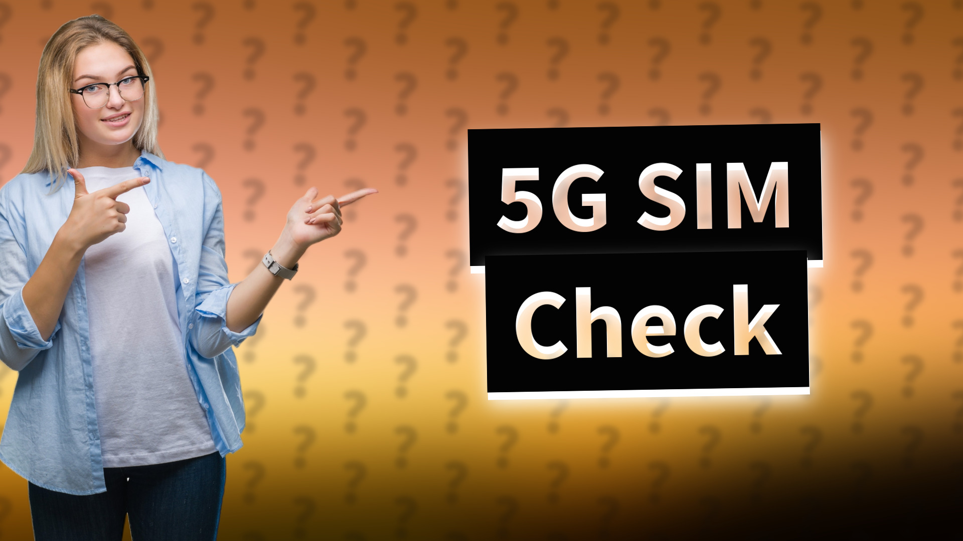 5G SIM Check