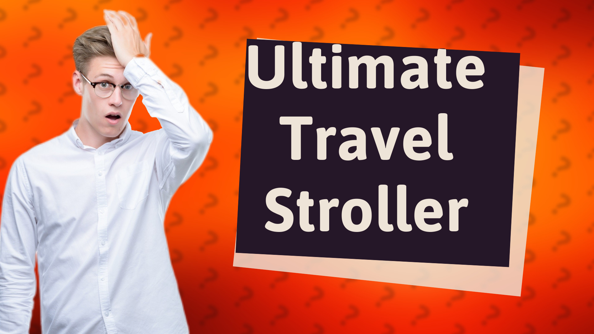 Ultimate Travel Stroller