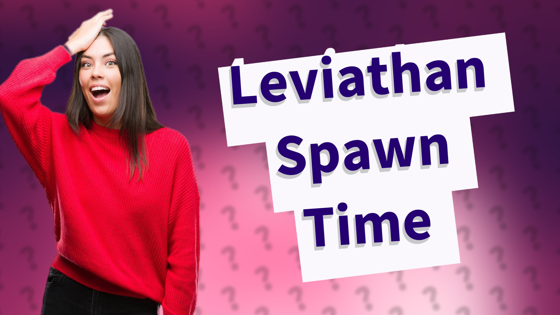 Leviathan Spawn Time