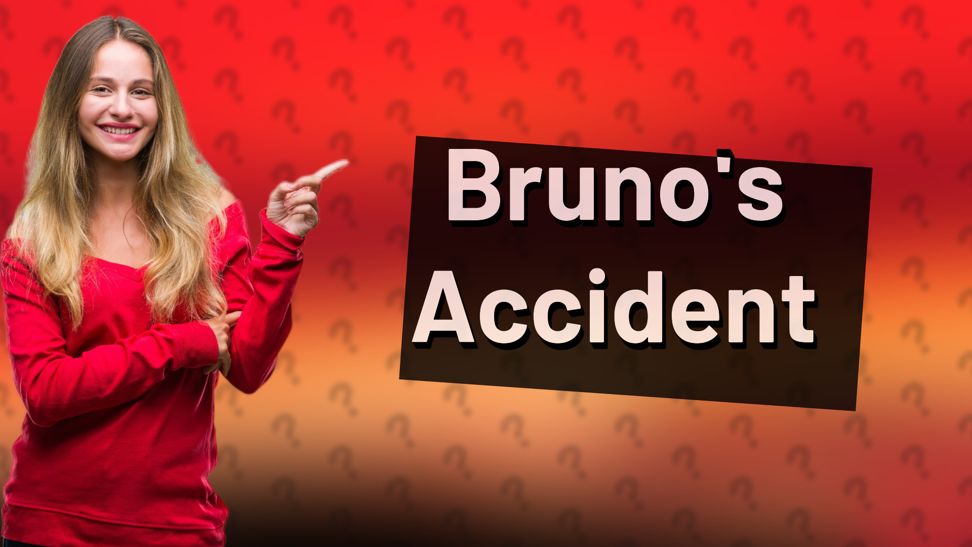 Bruno's Accident