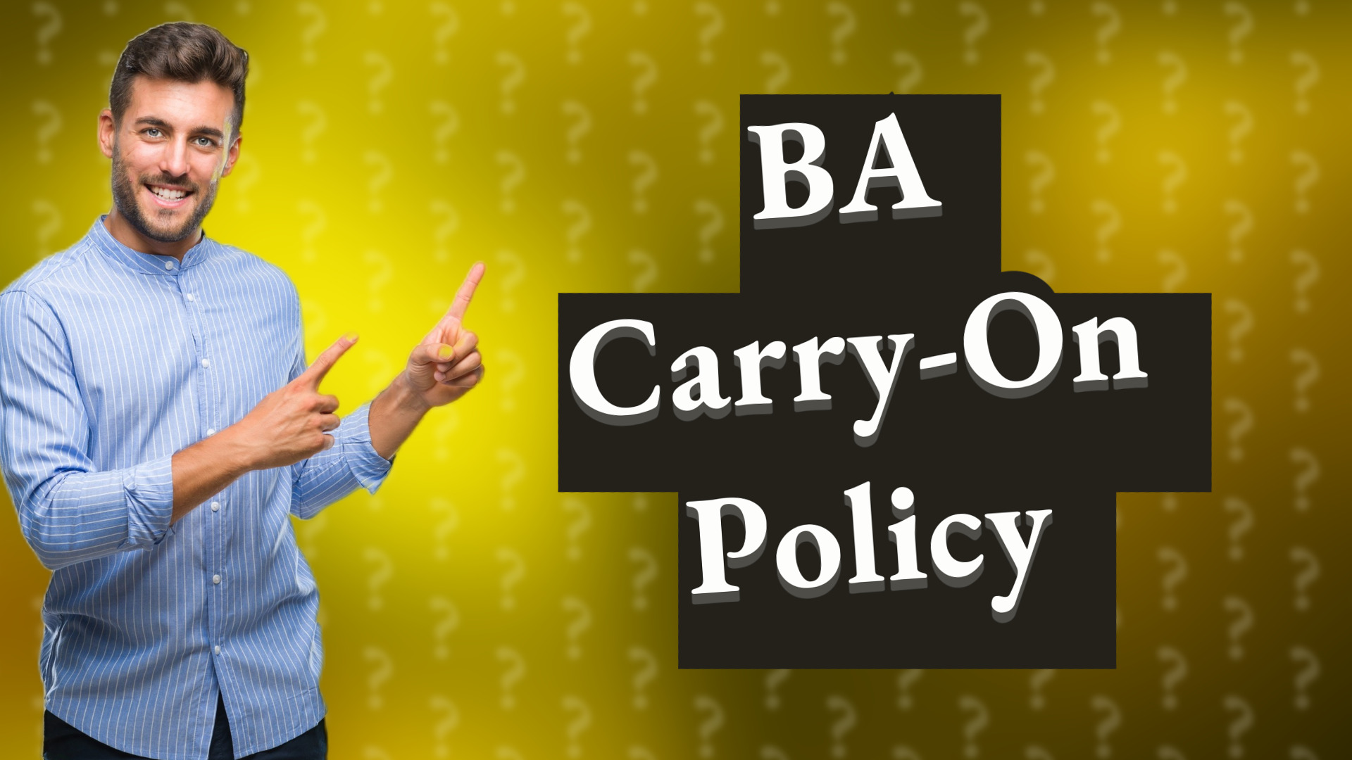BA Carry-On Policy
