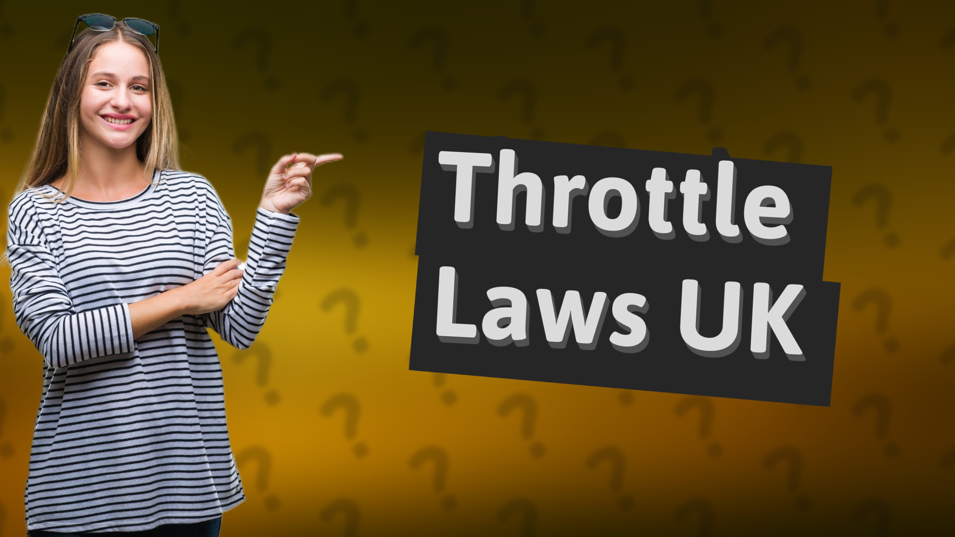 Throttle Laws UK