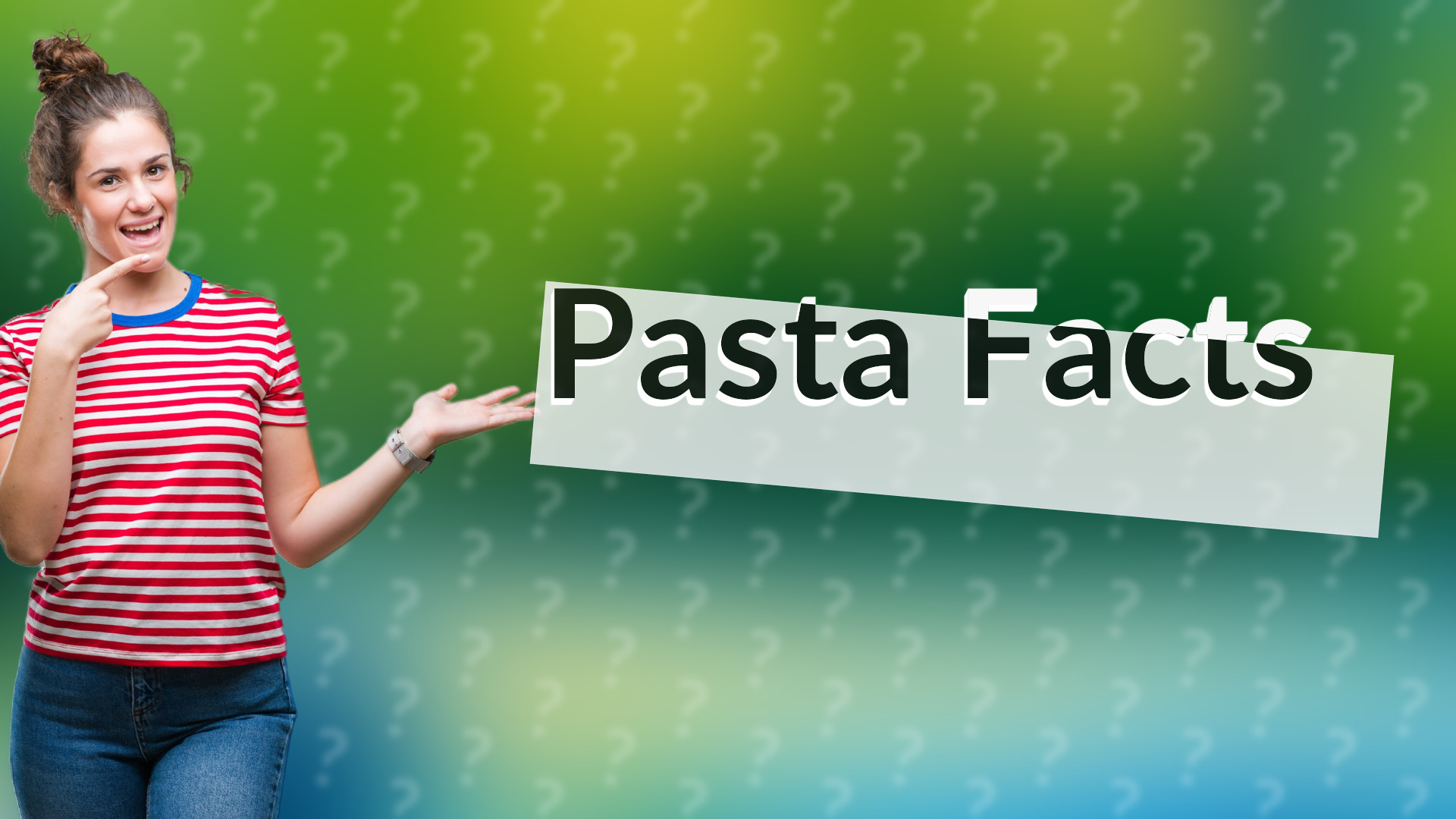 Pasta Facts