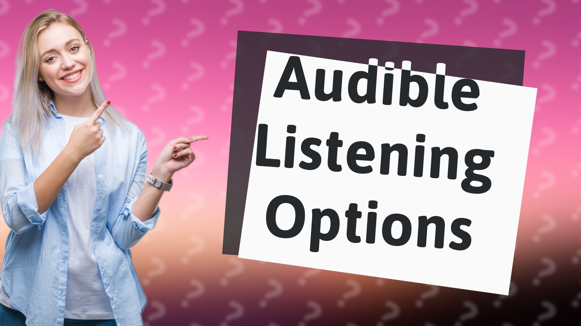 Audible Listening Options
