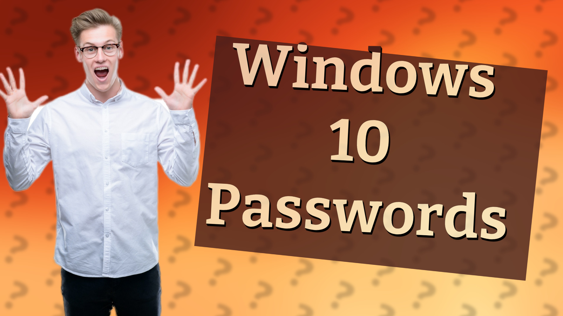 Windows 10 Passwords