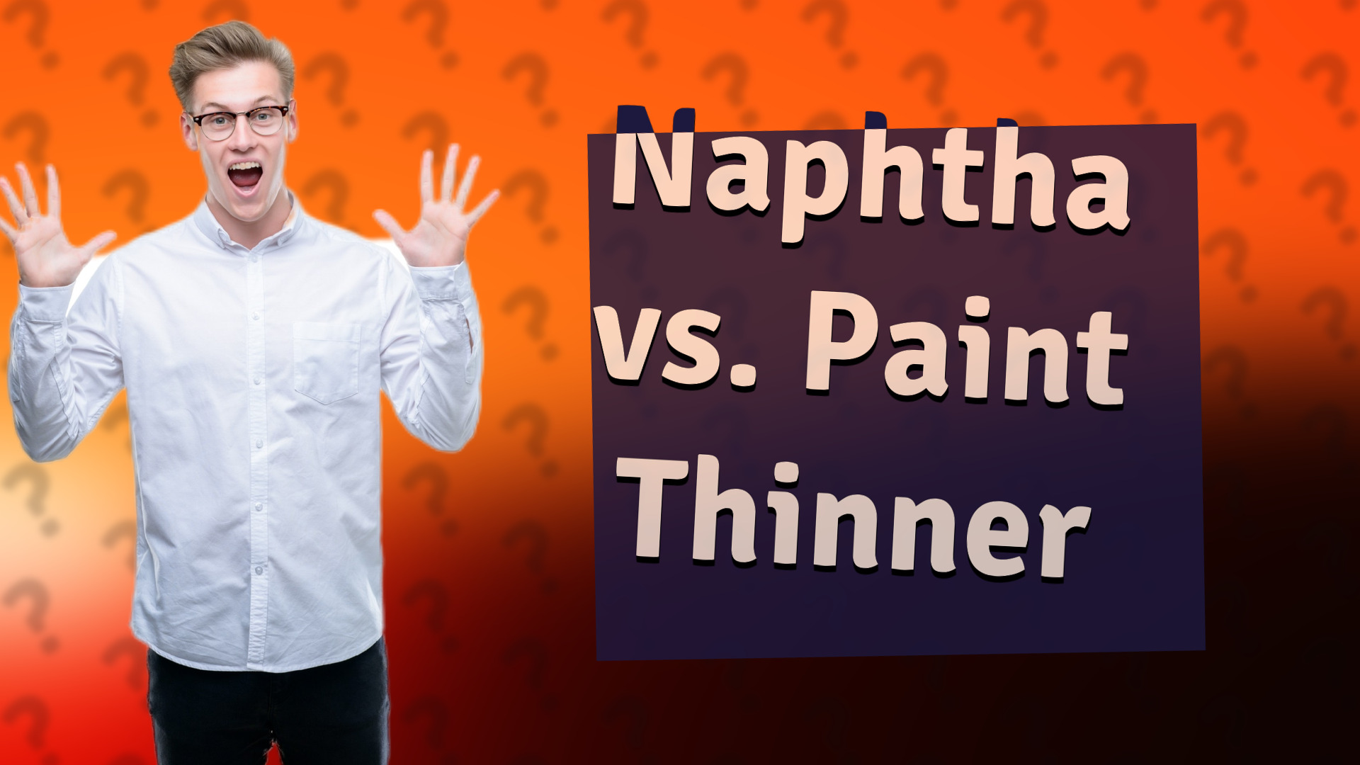 Naphtha vs. Paint Thinner