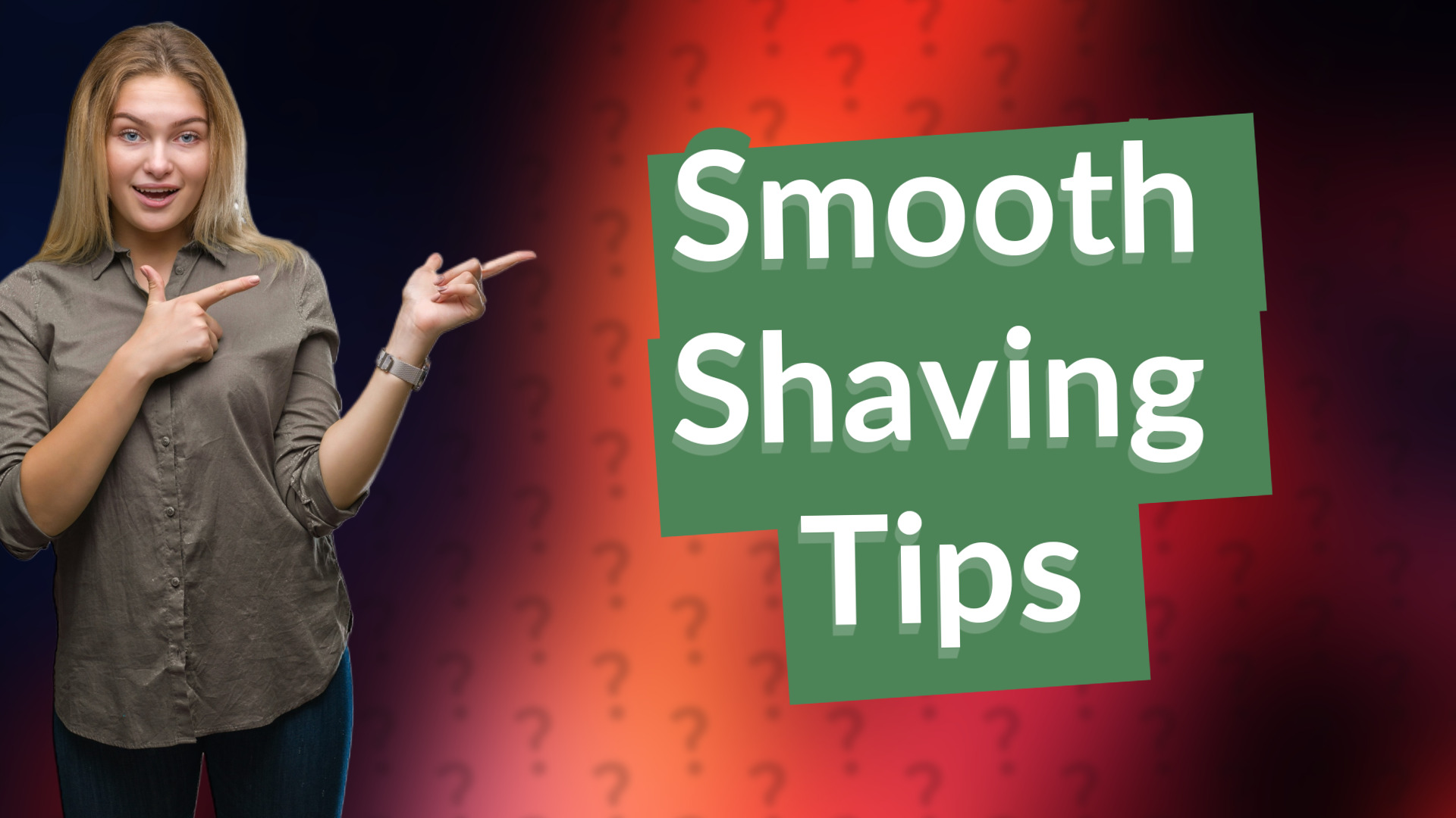 Smooth Shaving Tips