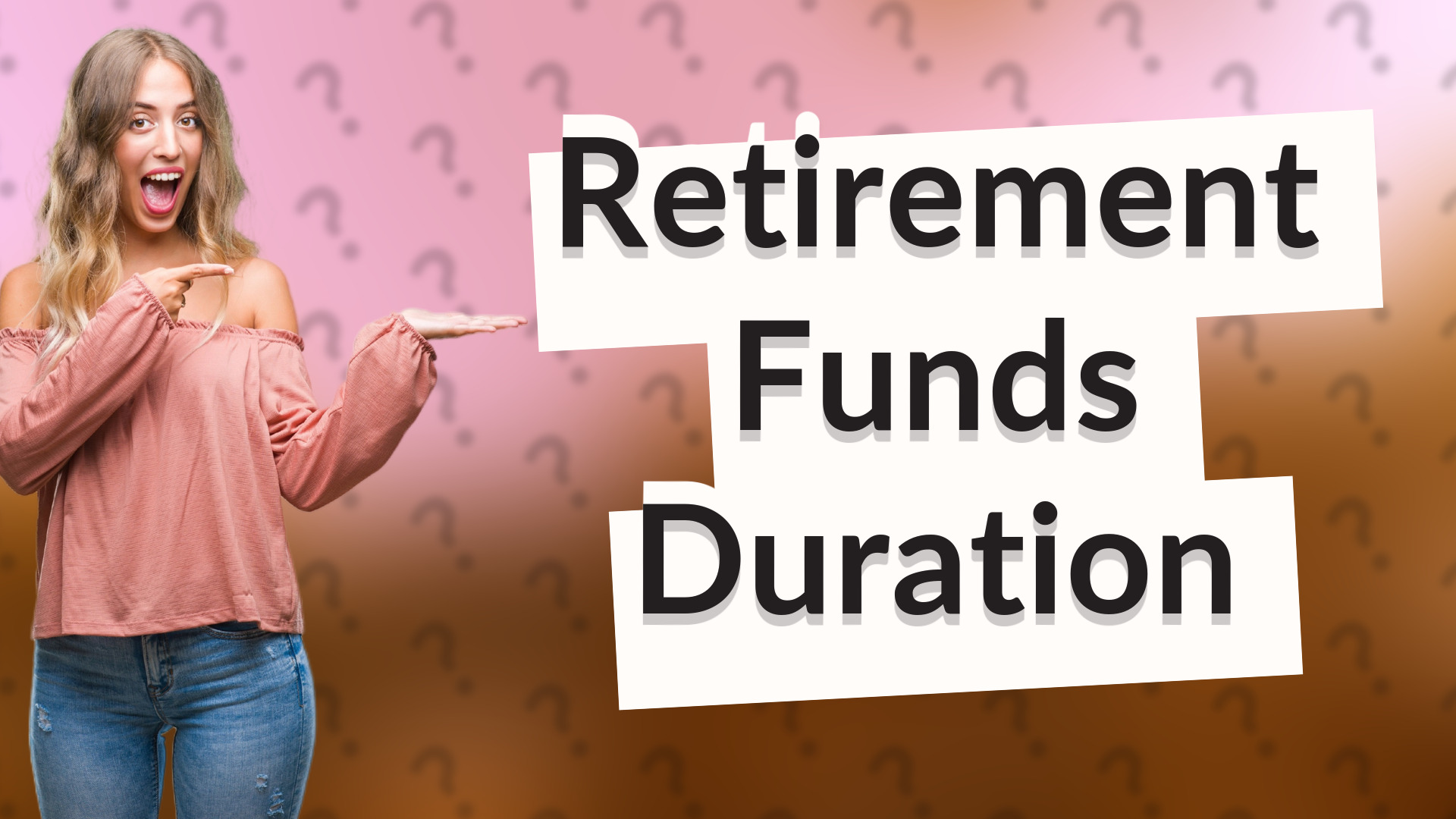 Retirement Funds Duration