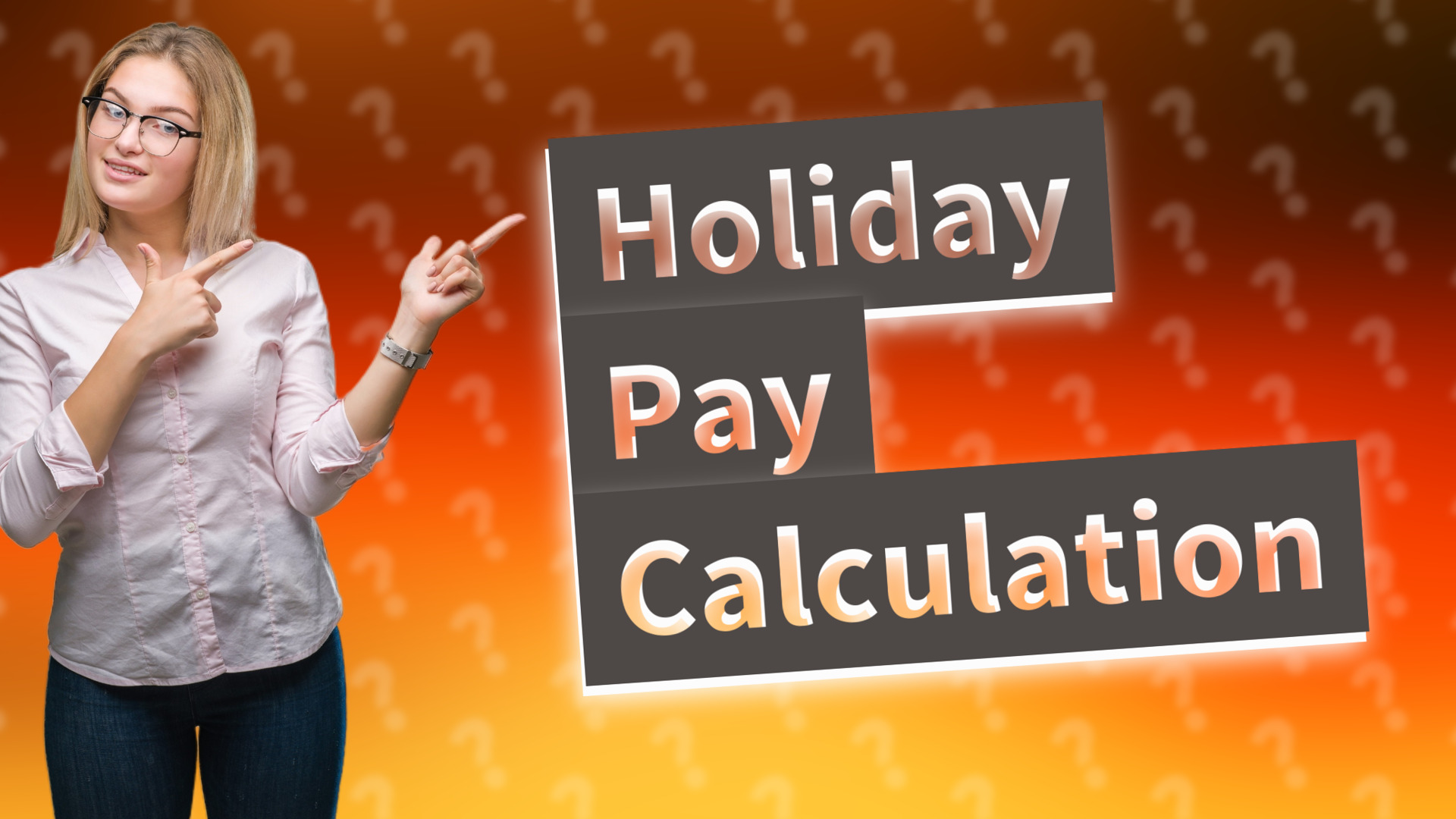 Holiday Pay Calculation