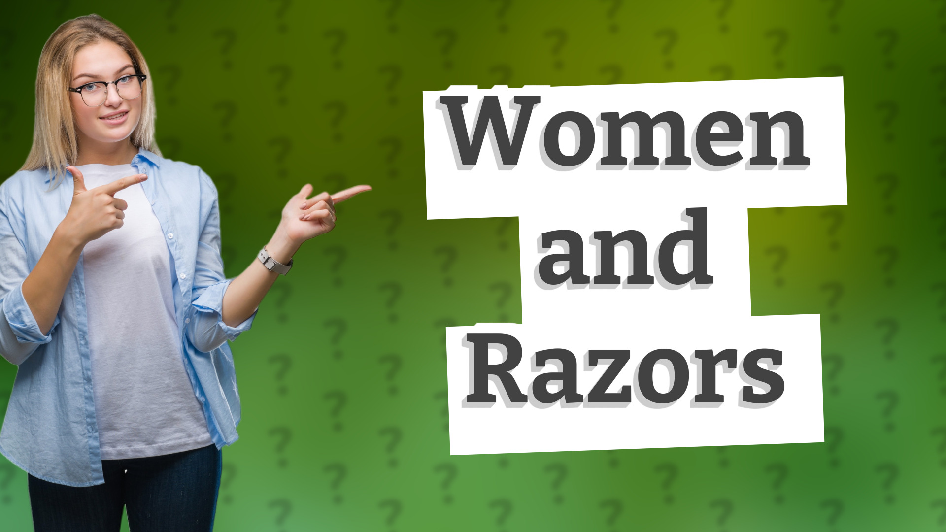 Women and Razors