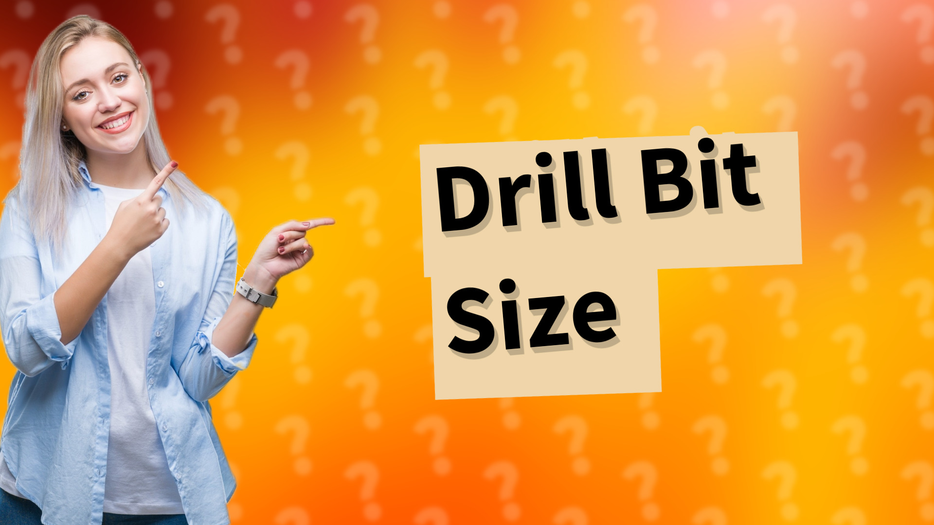 Drill Bit Size