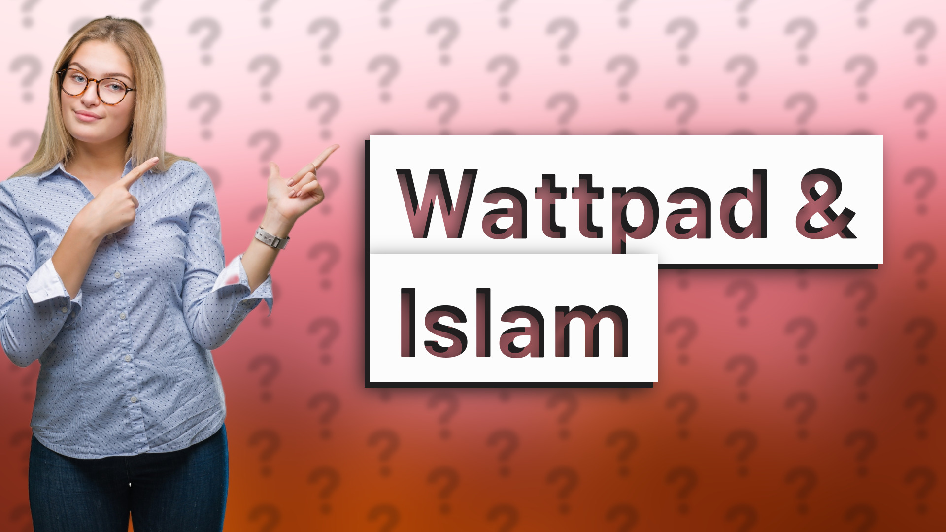Wattpad & Islam