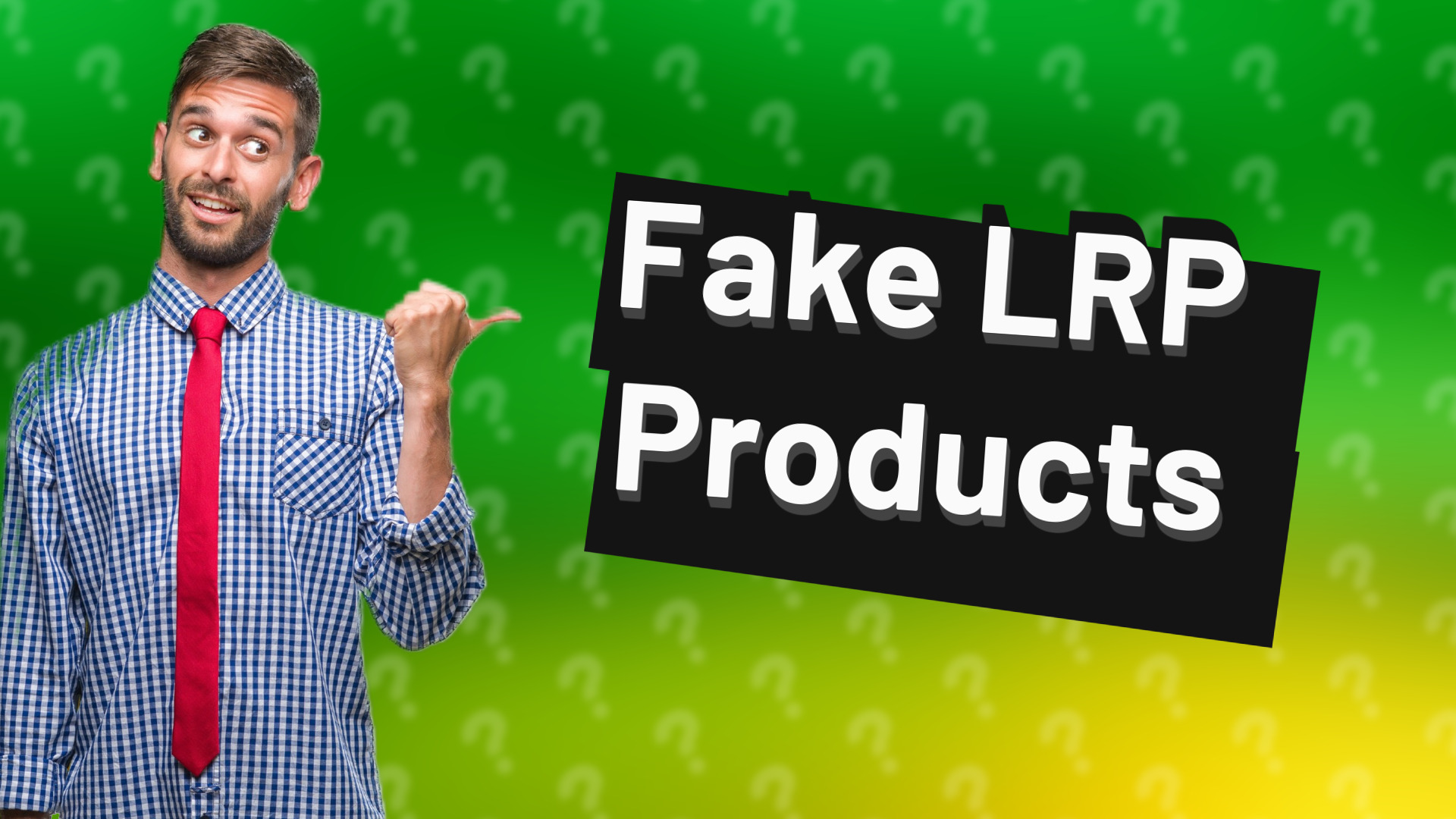 Fake LRP Products