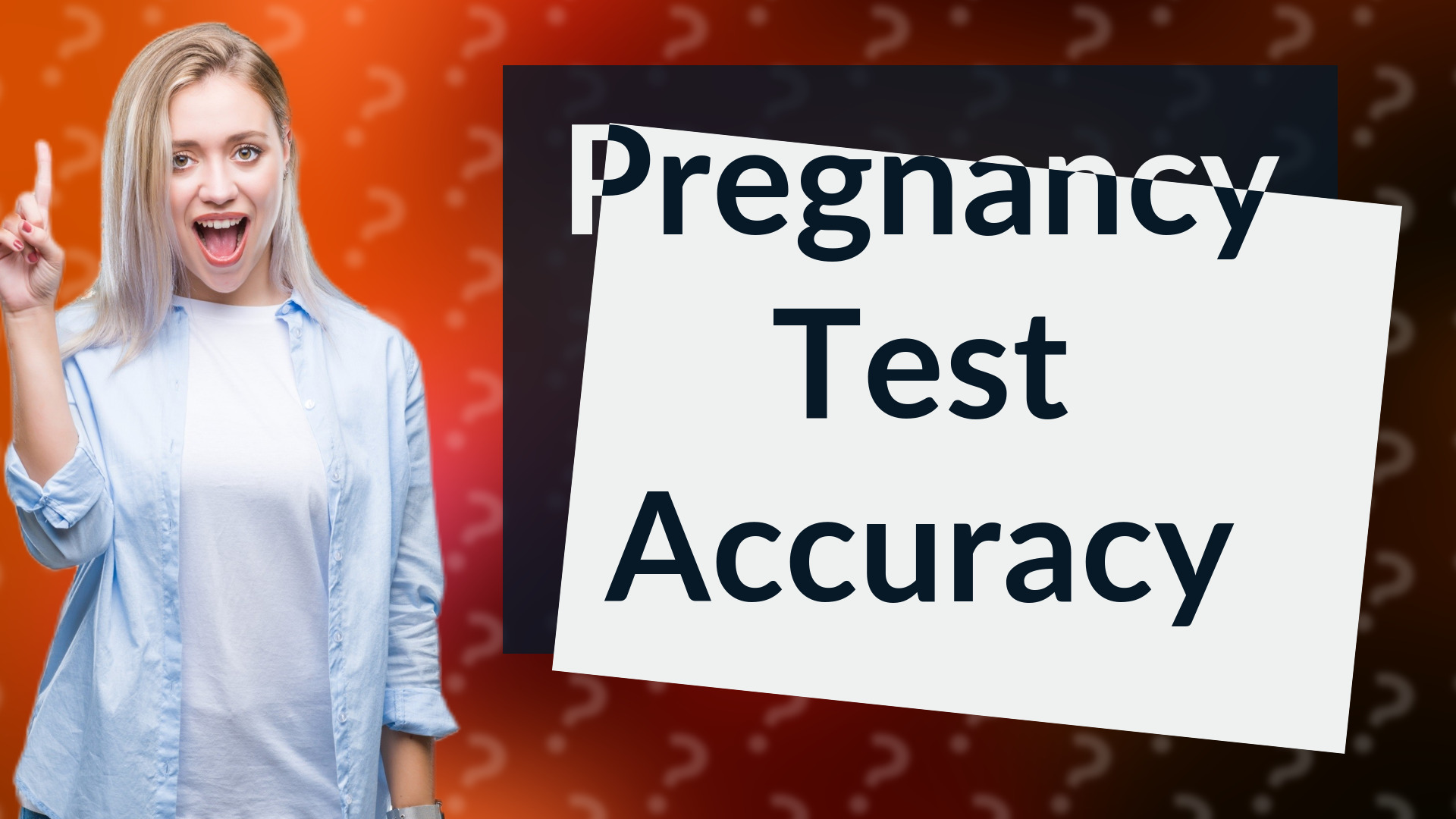 Pregnancy Test Accuracy