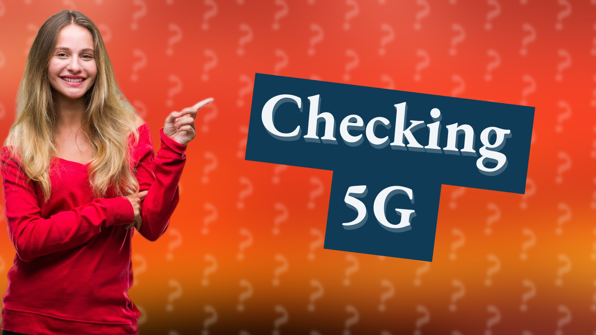 Checking 5G